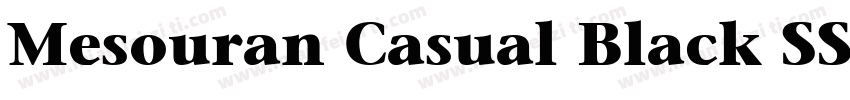 Mesouran Casual Black SSi Bold字体转换